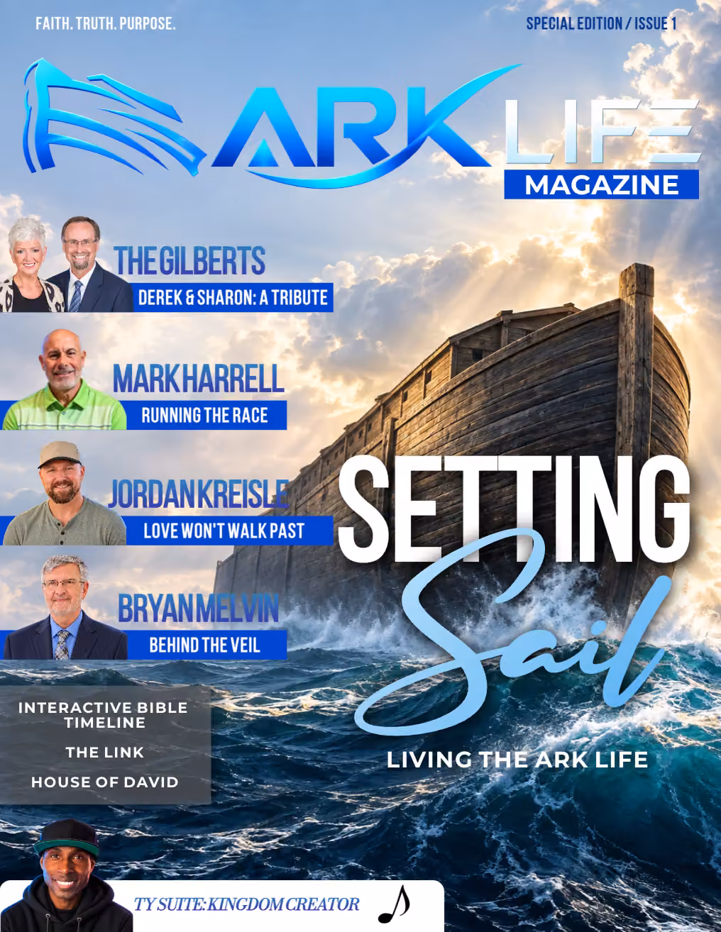 The cover of Ark Life Magazine, Special Edition Issue 1, "Setting Sail": the ark breasting a wave under a sunlit sky, with features on the Gilberts, Mark Harrell, Jordan Kreisle, Bryan Melvin and Ty Suite, plus the interactive Bible timeline.